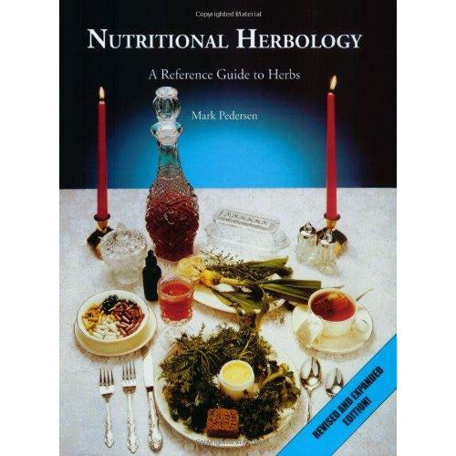 Nutritional Herbology : A Reference Guide to Herbs | NativeLifeLLC